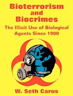 Bioterrorism and Biocrimes