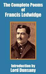 Complete Poems of Francis Ledwidge, The 