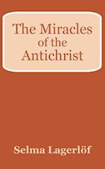 Miracles of the Antichrist, The 