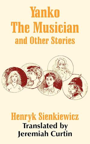 Yanko the Musician and Other Stories