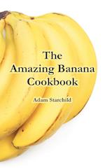 Amazing Banana Cookbook, The 