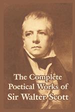 The Complete Poetical Works of Sir Walter Scott