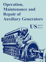 Operation, Maintenance and Repair of Auxiliary Generators