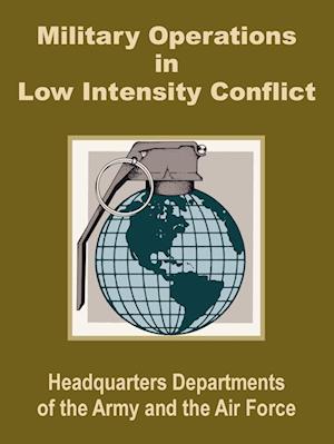 Military Operations in Low Intensity Conflict