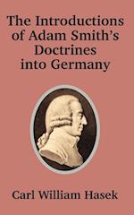 Introductions of Adam Smith's Doctrines Into Germany