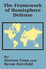 Framework of Hemisphere Defense, The 