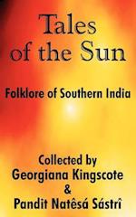 Tales of the Sun: Folklore of Southern India 