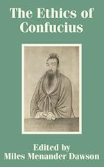 Ethics of Confucius, The 