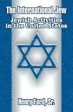 The International Jew: Jewish Activities in the United States 