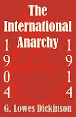 International Anarchy, 1904-1914, The 