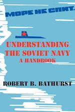 Understanding the Soviet Navy