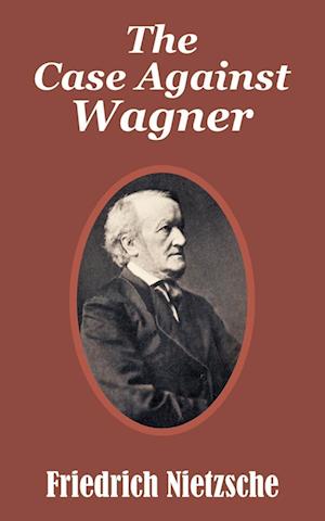 Case Against Wagner, The