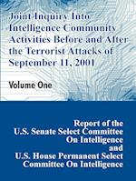 Joint Inquiry Into Intelligence Community Activities Before and After the Terrorist Attacks of September 11, 2001 (Volume One)