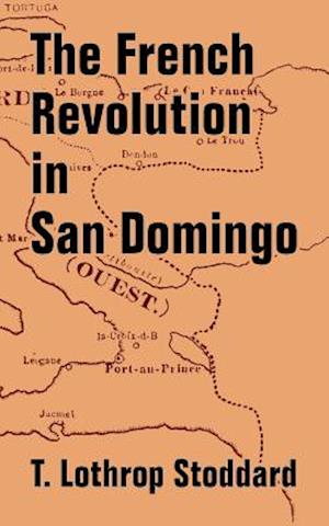 French Revolution in San Domingo, The