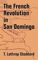 French Revolution in San Domingo, The 