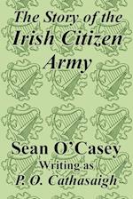 Story of the Irish Citizen Army, The 
