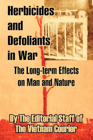 Herbicides and Defoliants in War