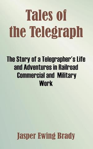 Tales of the Telegraph