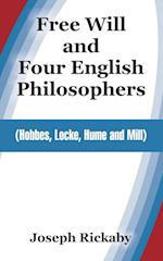 Free Will and Four English Philosophers