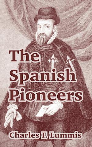 Spanish Pioneers, The