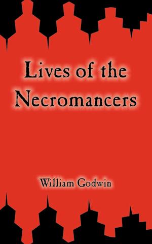 Lives of the Necromancers