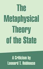 Metaphysical Theory of the State, The 