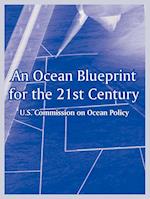 An Ocean Blueprint for the 21st Century