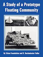 Study of a Prototype Floating Community, A 