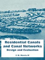 Residential Canals and Canal Networks