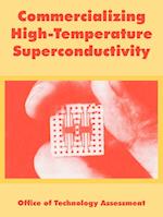 Commercializing High-Temperature Superconductivity