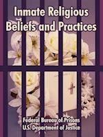 Inmate Religious Beliefs and Practices