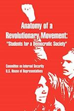 Anatomy of a Revolutionary Movement: Students for a Democratic Society 