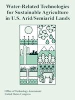 Water-Related Technologies for Sustainable Agriculture in U.S. Arid/Semiarid Lands