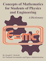 Concepts of Mathematics for Students of Physics and Engineering