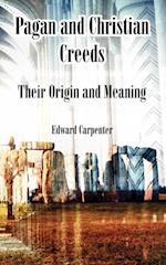 Pagan and Christian Creeds
