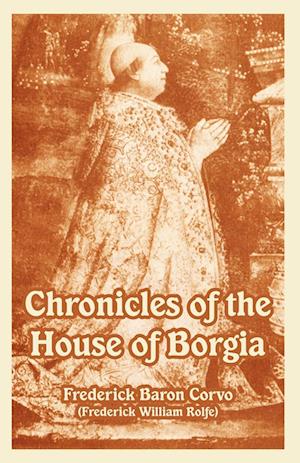 Chronicles of the House of Borgia