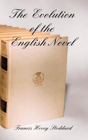 The Evolution of the English Novel