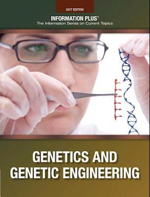 Genetics and Genetic Engineering