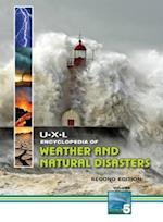 U-X-L Encyclopedia of Weather and Natural Disasters