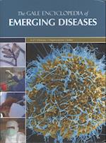 The Gale Encyclopedia of Emerging Diseases