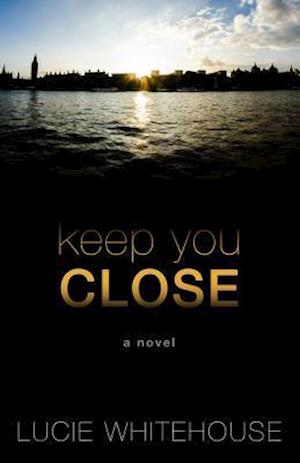 Keep You Close