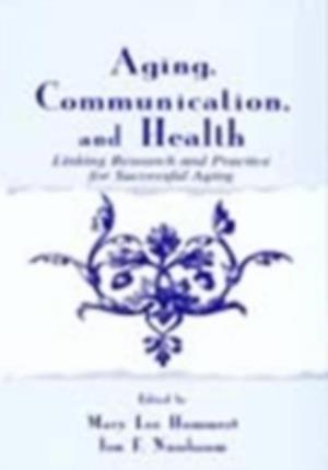 Aging, Communication, and Health