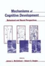 Mechanisms of Cognitive Development