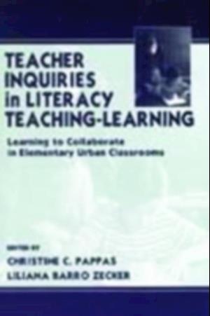 Teacher Inquiries in Literacy Teaching-Learning