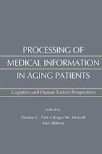 Processing of Medical information in Aging Patients