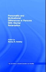 Personality and Motivational Differences in Persons With Mental Retardation