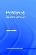 Scientific Discourse in Sociohistorical Context : The Philosophical Transactions of the Royal Society of London, 1675-1975