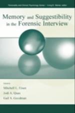 Memory and Suggestibility in the Forensic Interview