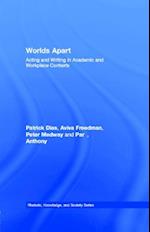 Worlds Apart : Acting and Writing in Academic and Workplace Contexts