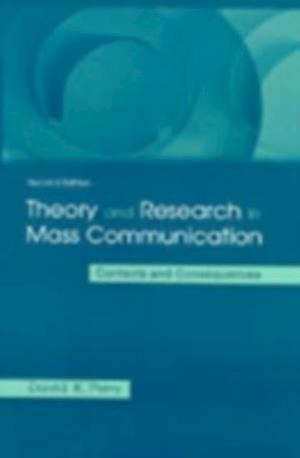 Theory and Research in Mass Communication